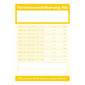 Gelber Terminzettel mit 10 Zeilen, in denen links Felder mit den Wochentagen zum Ankreuzen und rechts ein Datumsfeld und ein Feld für die Uhrzeit ist sind.