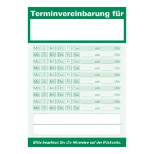 Grüner Terminzettel mit 10 Zeilen, in denen links Felder mit den Wochentagen zum Ankreuzen und rechts ein Datumsfeld und ein Feld für die Uhrzeit ist sind.