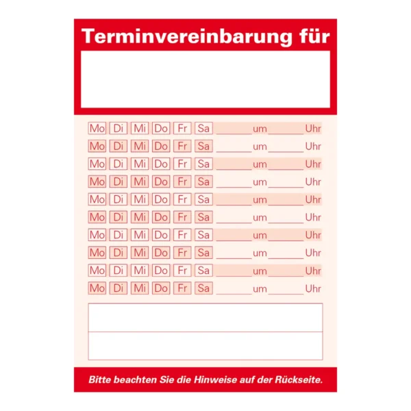 Roter Terminzettel mit 10 Zeilen, in denen links Felder mit den Wochentagen zum Ankreuzen und rechts ein Datumsfeld und ein Feld für die Uhrzeit ist sind.